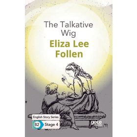 The Talkative Wig İngilizce Hikayeler B2 Stage 4-Gece Kitaplığı