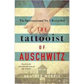 The Tattooist Of Auschwitz - Heather Morris