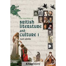 The Teaching Of British Literature And Culture 1 - Nazlı Gündüz