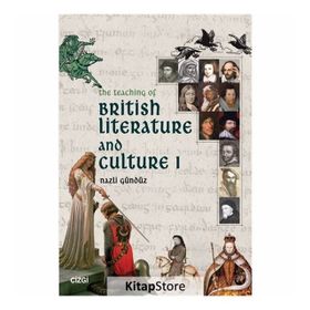The Teaching Of British Literature And Culture 1 - Nazlı Gündüz