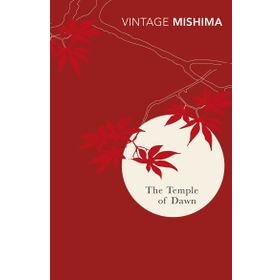 The Temple Of Dawn - Yukio Mishima