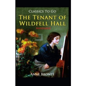 The Tenant of Wildfell Hall - Anne Bronte