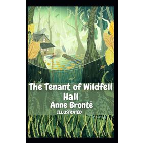 The Tenant of Wildfell Hall - Anne Bronte