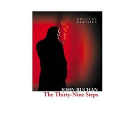 THE THIRTY-NINE STEPS (COLLINS CLASSICS) - JOHN BUCHAN