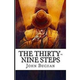 The Thirty - Nine Steps - Jhon Buchan