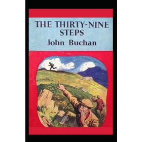 The Thirty - Nine Steps - Jhon Buchan