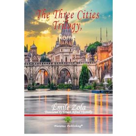 The Three Cities Trilogy Rome - Emile Zola