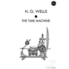 THE TIME MACHINE - HERBERT GEORGE WELLS (ISBN:9786055391058)