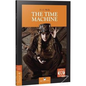 The Time Machine Level 4 - Herbert George Wells