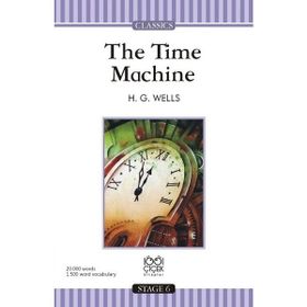 The Time Machine Stage 6 Books - H.G. Wells
