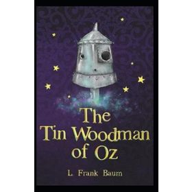 The Tin Woodman of Oz - L. Frank Baum