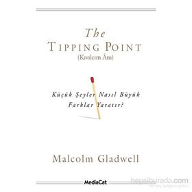 The Tipping Point - Kıvılcım Anı - Malcolm Gladwell