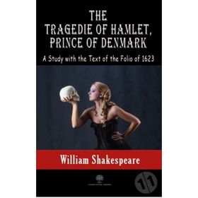 The Tragedie Of Hamlet Prince Of Denmark-Platanus Publishing