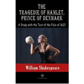 The Tragedie Of Hamlet Prince Of Denmark-Platanus Publishing