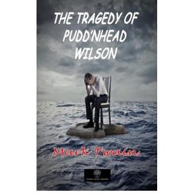 The Tragedy Of Puddnhead Wilson-Platanus Publishing