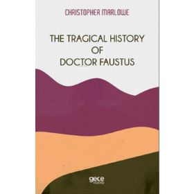 The Tragical History Of Doctor Faustus-Gece Kitaplığı