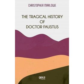 The Tragical History Of Doctor Faustus-Gece Kitaplığı