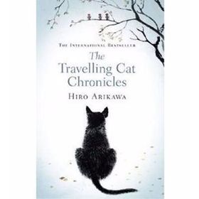 The Travelling Cat Chronicles - Hıro Arıkawa