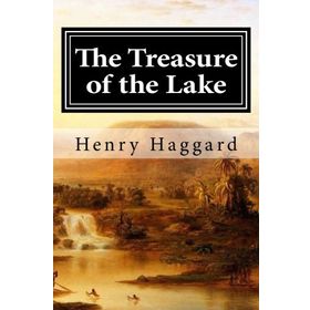 The Treasure of the Lake - Henry Rider Haggard