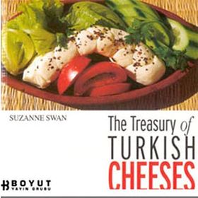 THE TREASURY OF TURKISH CHEESES - SUZANNE SWAN