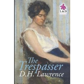 The Trespasser - David Herbert Lawrence