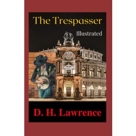 The Trespasser - David Herbert Lawrence