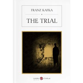 The Trial - Franz Kafka