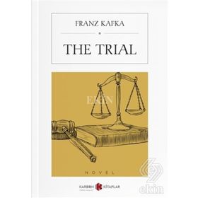 The Trial - Franz Kafka