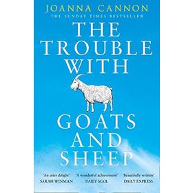 The Trouble with Goats and Sheep - Joanna Cannon