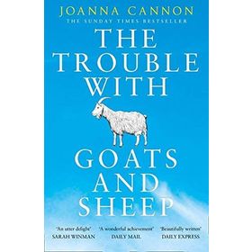The Trouble with Goats and Sheep - Joanna Cannon