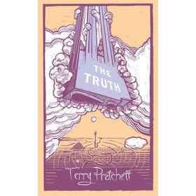 The Truth: (Discworld Novel 25)