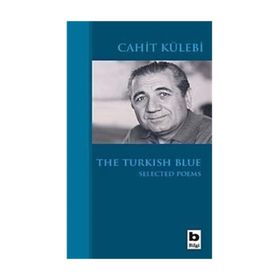 THE TURKISH BLUE - CAHIT KÜLEBİ