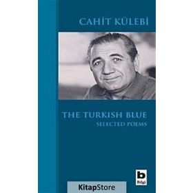 THE TURKISH BLUE - CAHIT KÜLEBİ