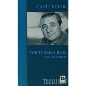 The Turkish Blue Selected Poems-Cahit Külebi