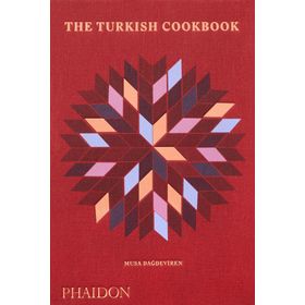 The Turkish Cookbook 9780714878157 - Musa Dağdeviren