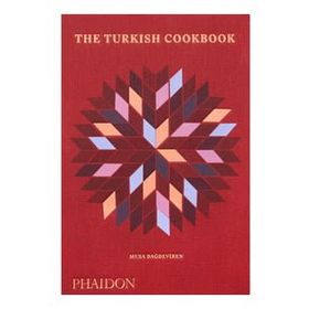 The Turkish Cookbook 9780714878157 - Musa Dağdeviren