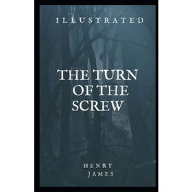 The Turn of the Screw - Henry James