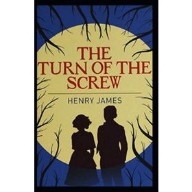 The Turn of the Screw - Henry James