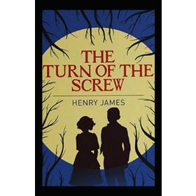 The Turn of the Screw - Henry James