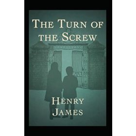The Turn of the Screw - Henry James