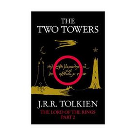 THE TWO TOWERS (THE LORD OF THE RINGS, PART 2) - JOHN RONALD REUEL TOLKIEN