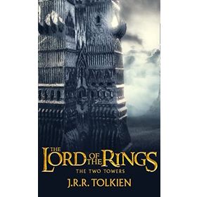 THE TWO TOWERS (THE LORD OF THE RINGS, PART 2) - JOHN RONALD REUEL TOLKIEN