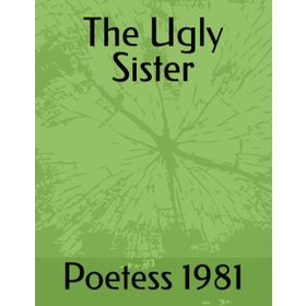 The Ugly Sister - Jane Fallon