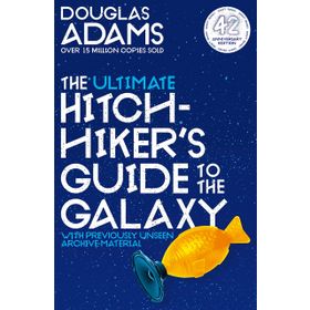 The Ultimate Hitchhiker's Guide to the Galaxy: The Complete Trilogy in Five Parts