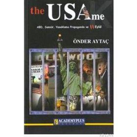 THE USAME ABD SANSÜR YASAKLAMA PROPAGANDA VE 11 EYLÜL - ÖNDER AYTAÇ