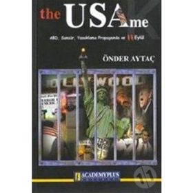 THE USAME ABD SANSÜR YASAKLAMA PROPAGANDA VE 11 EYLÜL - ÖNDER AYTAÇ
