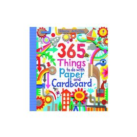 The Usborne 365 Things To Do With Paper