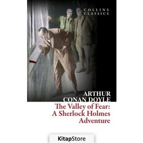 The Valley of Fear A Sherlock Holmes Adventure - s artur conan doyle
