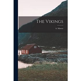 The Vikings - Louise Spilsbury