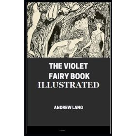 The Violet Fairy Book - Andrew Lang